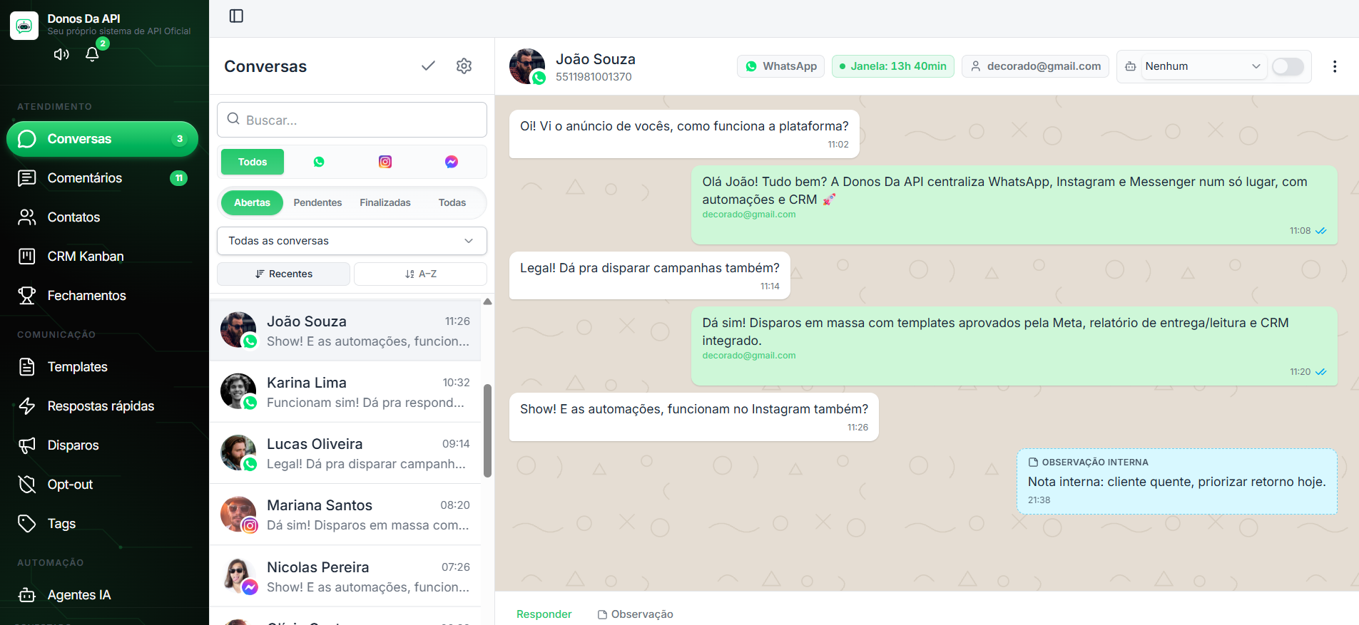 Painel interno do Donos da API com conversas, canais, equipe e automações